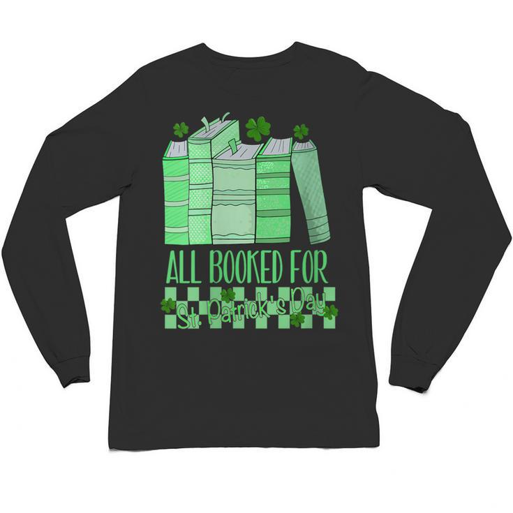 All Booked For St Patrick's Day Book Lover Lucky Shamrock Unisex Long Sleeve T-Shirt