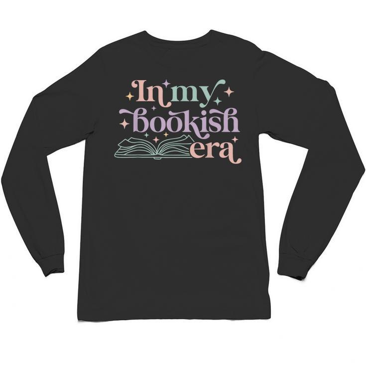 In My Bookish Era Book Lover Tee Unisex Long Sleeve T-Shirt