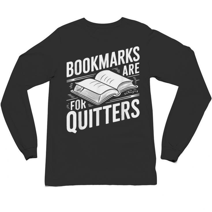 Bookmarks Quote Library Book Reader Unisex Long Sleeve T-Shirt