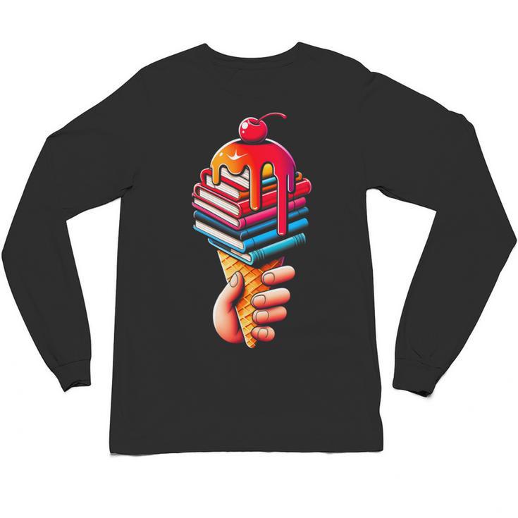 Books Reading Ice Cream Unisex Long Sleeve T-Shirt