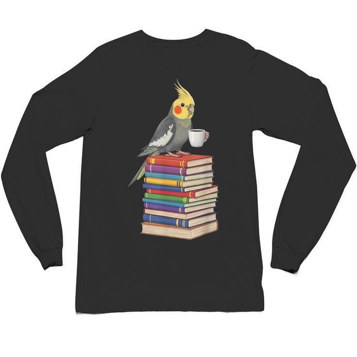 Bookworm Cockatiel Bird Reading Books Drinking Coffee Lover Unisex Long Sleeve T-Shirt