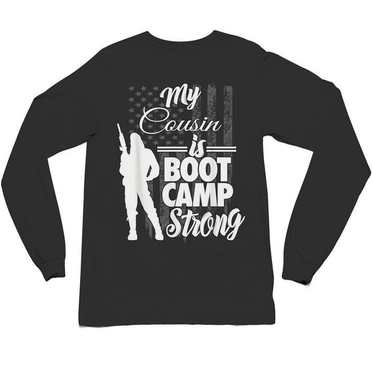Boot Camp Graduation Military Cousin Support Tee Unisex Long Sleeve T-Shirt