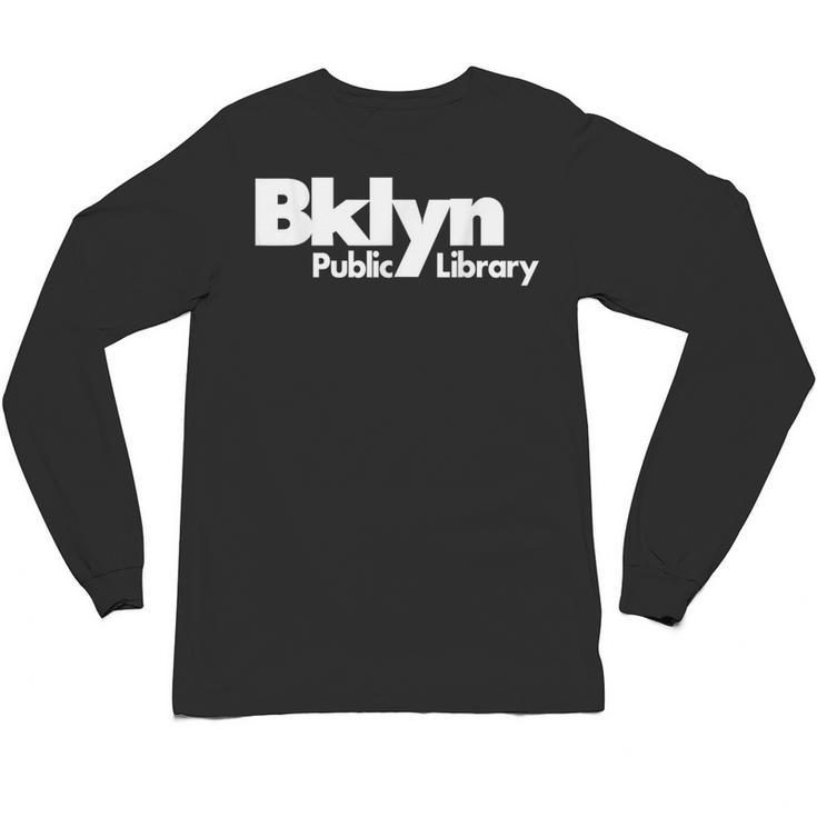 Brooklyn Public Library NY New York Neighborhood Book Lover Unisex Long Sleeve T-Shirt