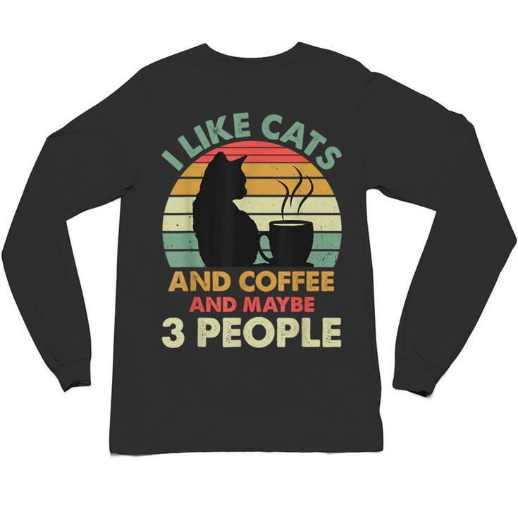 Cats Coffee & 3 People Tee Cute Font Introvert Humor Unisex Long Sleeve T-Shirt Cats Coffee & 3 People Tee Cute Font Introvert Humor Unisex Long Sleeve T-Shirt