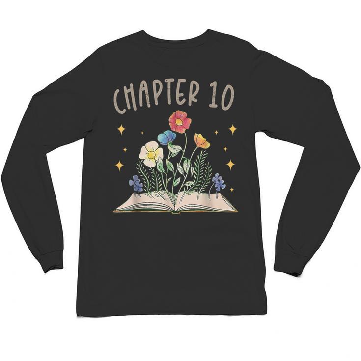 Chapter 10th Birthday Bookworm 10 Years Old For Book Lovers Unisex Long Sleeve T-Shirt