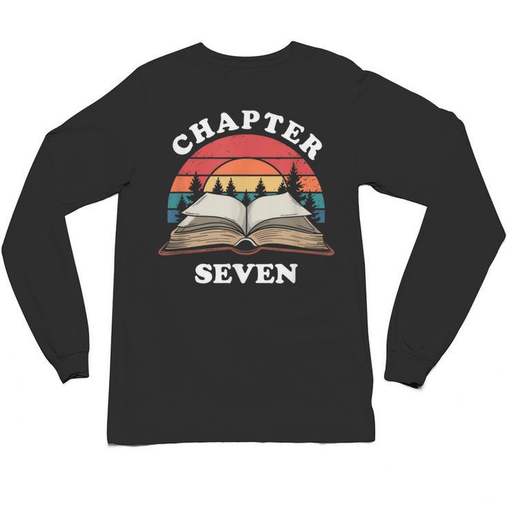 Chapter Seven Book Reading 7th Birthday 7 Year Old Unisex Long Sleeve T-Shirt