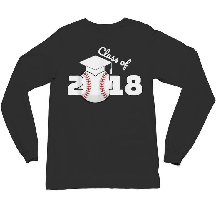 Class Of 2018 Baseball Senior Graduation Shirt Grad Unisex Long Sleeve T-Shirt