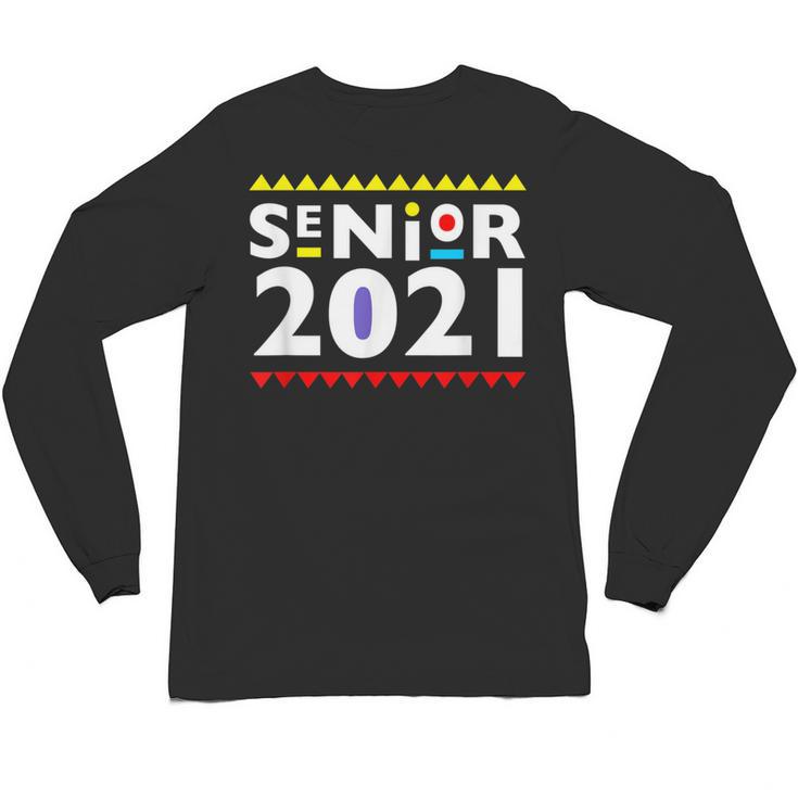 Class Of 2021 Senior Year 90's TV Style Graduation For Grad Unisex Long Sleeve T-Shirt