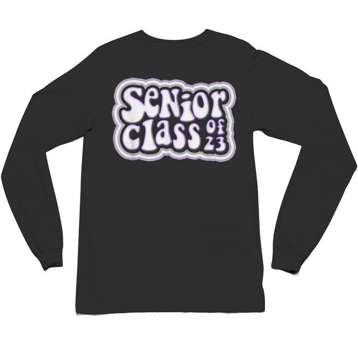 Class Of 2023 Senior Back To School Graduation Unisex Long Sleeve T-Shirt
