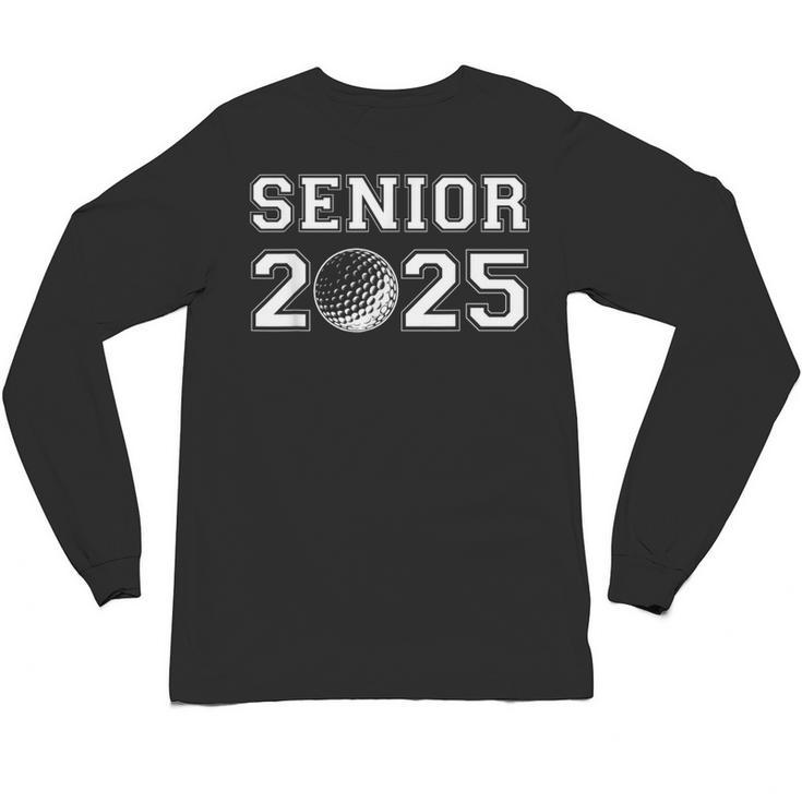 Class Of 2025 Golf Senior Golfing Graduation Graduate Men Unisex Long Sleeve T-Shirt