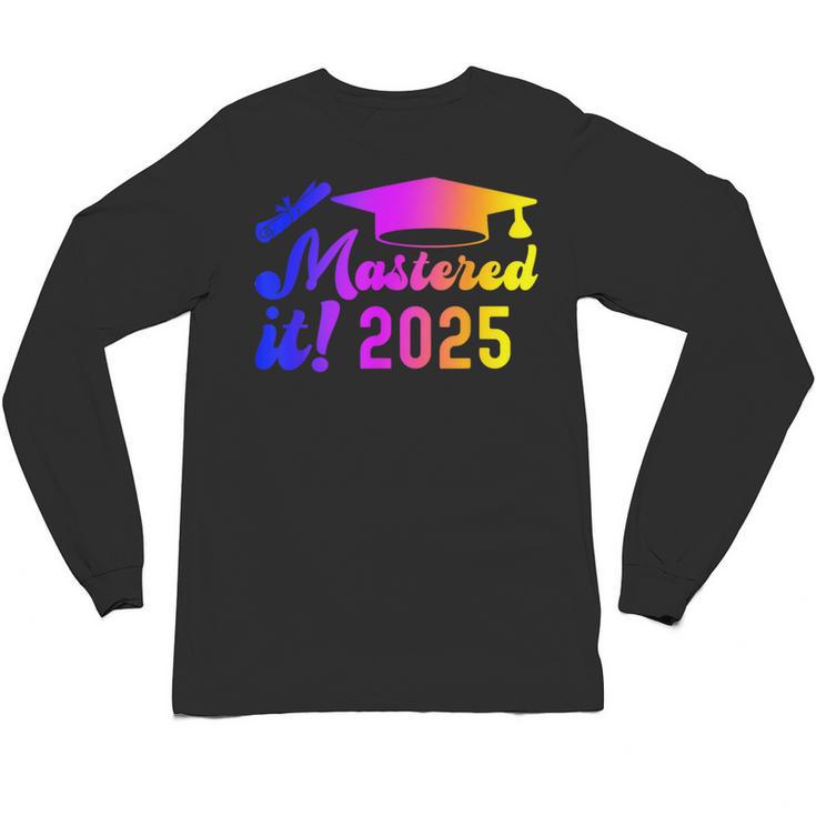 Class Of 2025 Mastered It College Masters Degree Graduation Unisex Long Sleeve T-Shirt