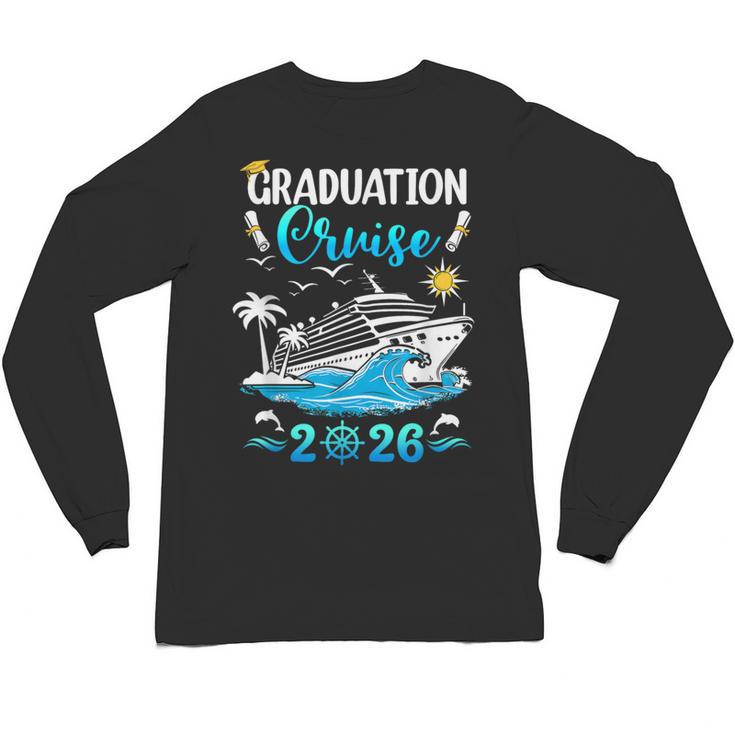 Class Of 2026 Graduation Cruise Senior Graduates Vacation Unisex Long Sleeve T-Shirt