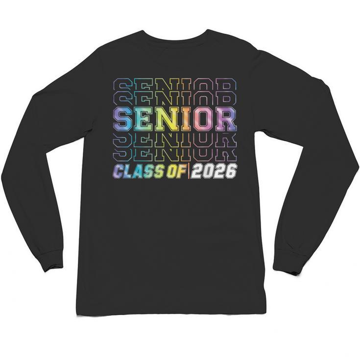 Class Of 2026 Senior 2026 Back To School 2026 Graduation 26 Unisex Long Sleeve T-Shirt