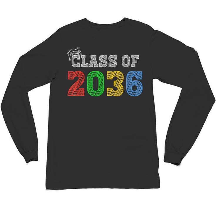 Class Of 2036 Grow With Me Graduation First Day Of School Unisex Long Sleeve T-Shirt