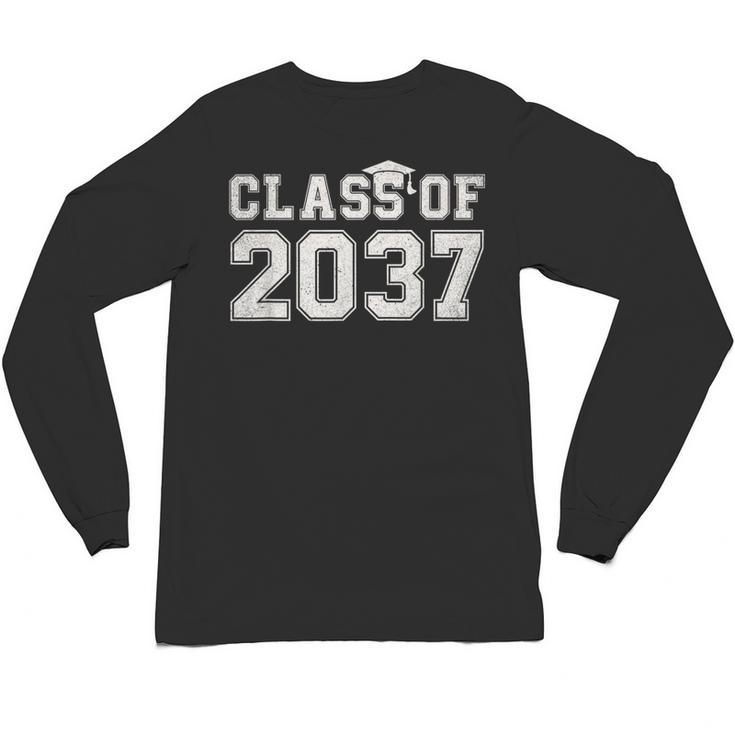 Class Of 2037 Kindergarten To Graduation First Day Of School Unisex Long Sleeve T-Shirt