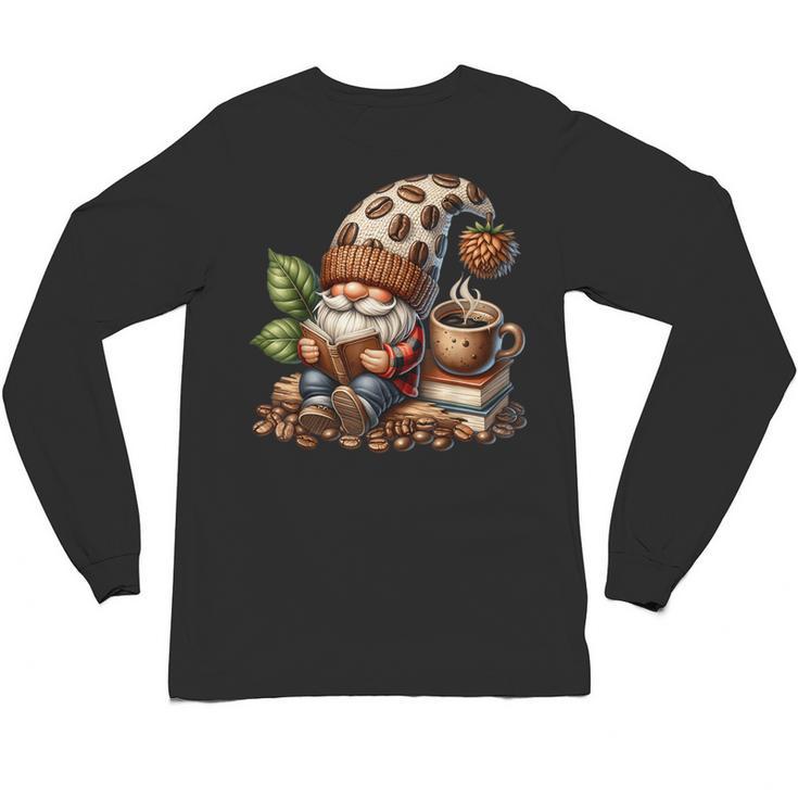 Coffee And Book Reading Accessories For Book Lovers Gnome Unisex Long Sleeve T-Shirt
