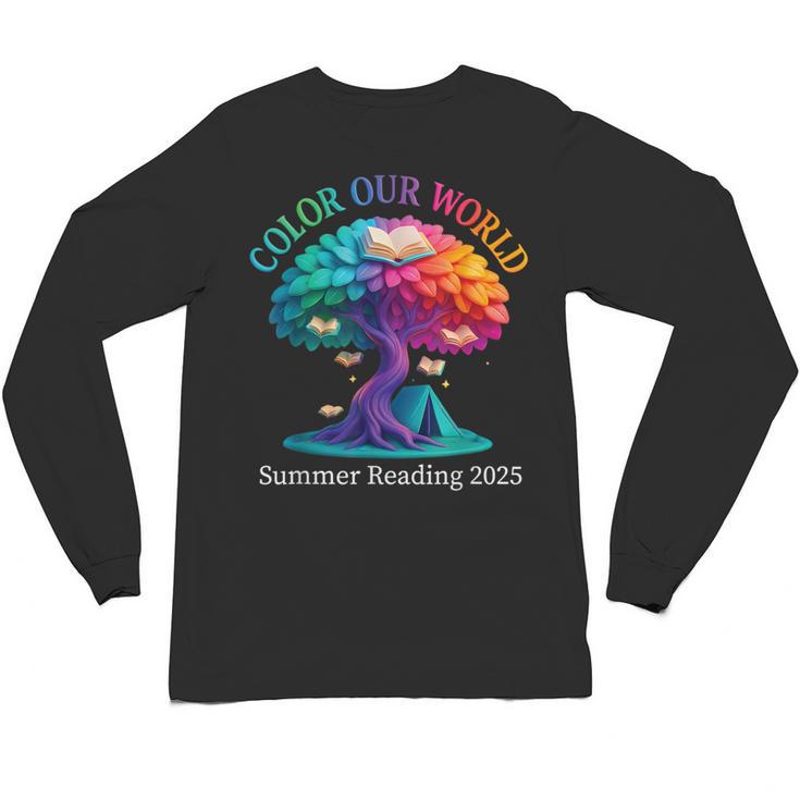 Color Our World Summer Reading 2025 Tree Book Lover Camping Unisex Long Sleeve T-Shirt