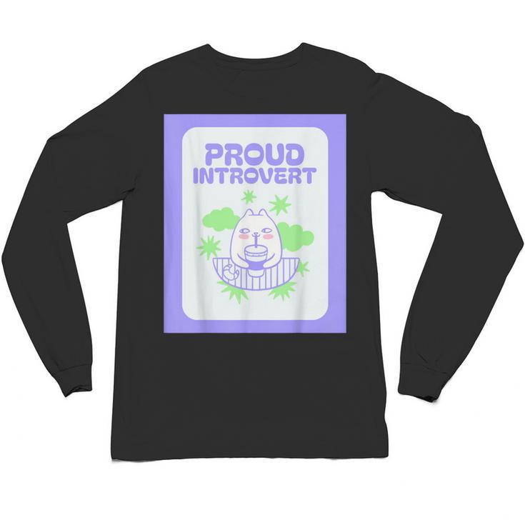 Cool Fun Cute Proud Introvert Cat Character For Men Women Unisex Long Sleeve T-Shirt
