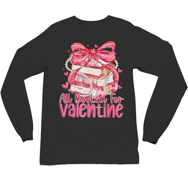 Coquette Bow All Booked For Valentines Teacher Book Unisex Long Sleeve T-Shirt