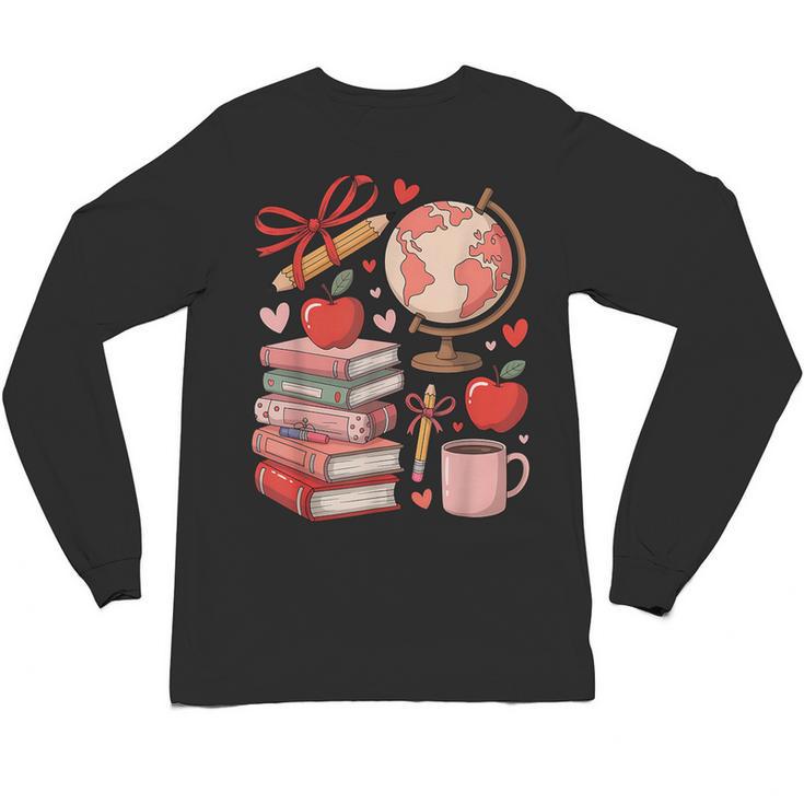 Coquette Teacher School Supplies Bows Books Globe Apple Cute Unisex Long Sleeve T-Shirt