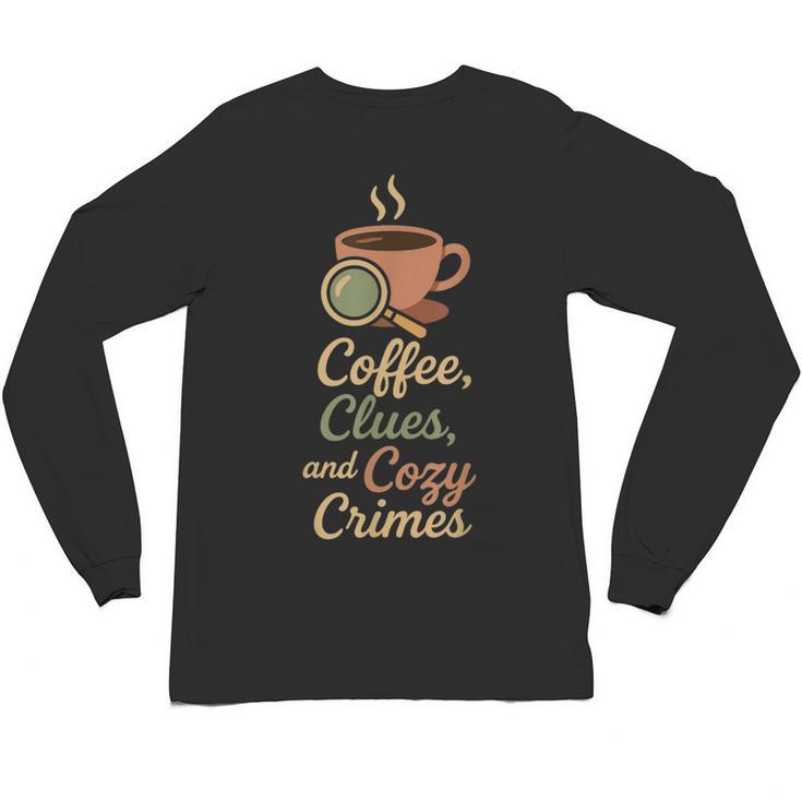 Cozy Crime Club Mystery Reader Bookish Sleuth Unisex Long Sleeve T-Shirt