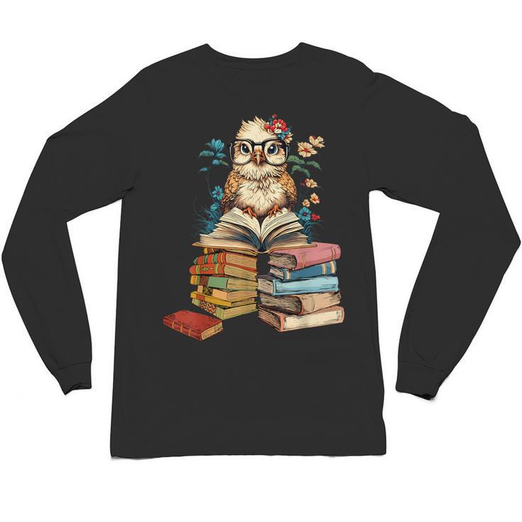 Cute Reading Chicken With Glasses Books Bookworm Reader Book Unisex Long Sleeve T-Shirt