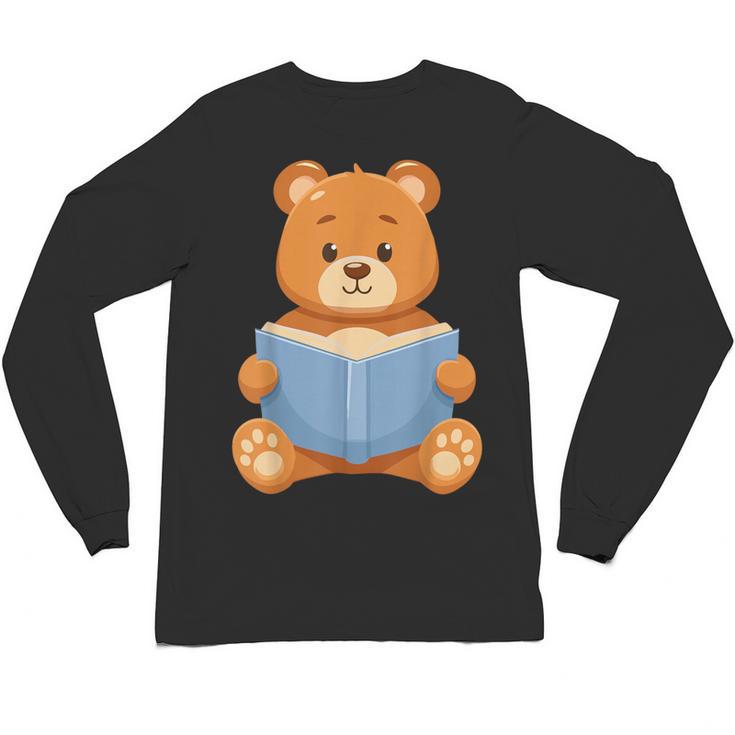 Cute Teddy Bear Reading Book Adorable For Readers Unisex Long Sleeve T-Shirt