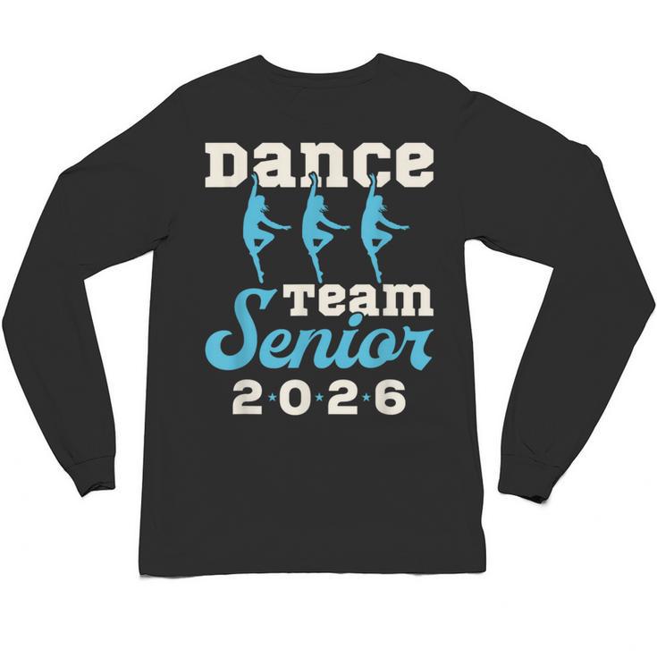 Dance Team Senior 2026 Senior Night Graduation Grad Unisex Long Sleeve T-Shirt