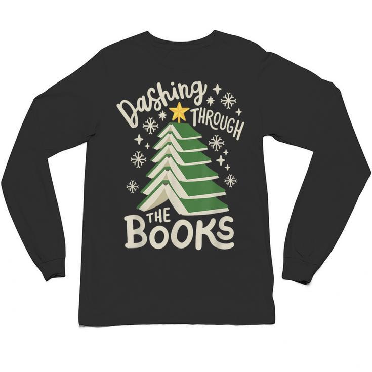 Dashing Through The Books Christmas Book Lovers Men Women Unisex Long Sleeve T-Shirt