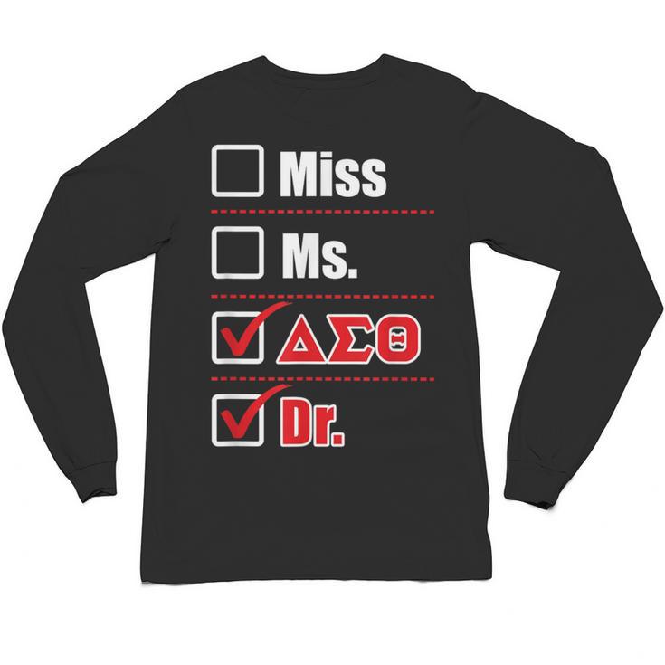 Delta Sigma Theta Sorority Delta Doctor Graduation Unisex Long Sleeve T-Shirt