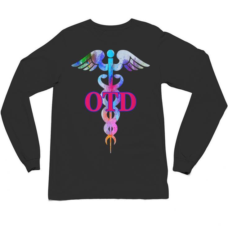 Doctor Of Occupational Therapy OTD Caduceus Graduation Unisex Long Sleeve T-Shirt