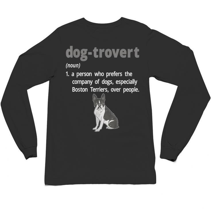 Dog-Trovert Boston Terrier Humor Definition Introvert Unisex Long Sleeve T-Shirt