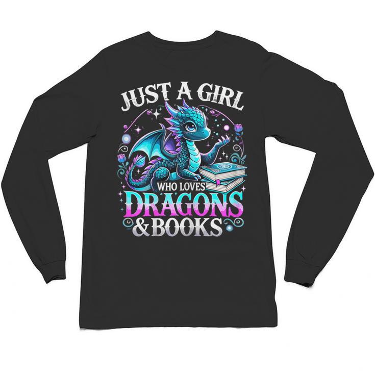 Dragon Reading Just A Girl Who Loves Dragons And Books Unisex Long Sleeve T-Shirt