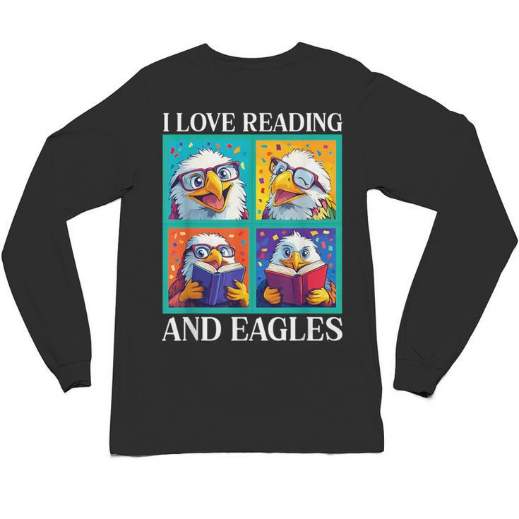 Eagle Love Reading And Eagles Child Book Lover Unisex Long Sleeve T-Shirt