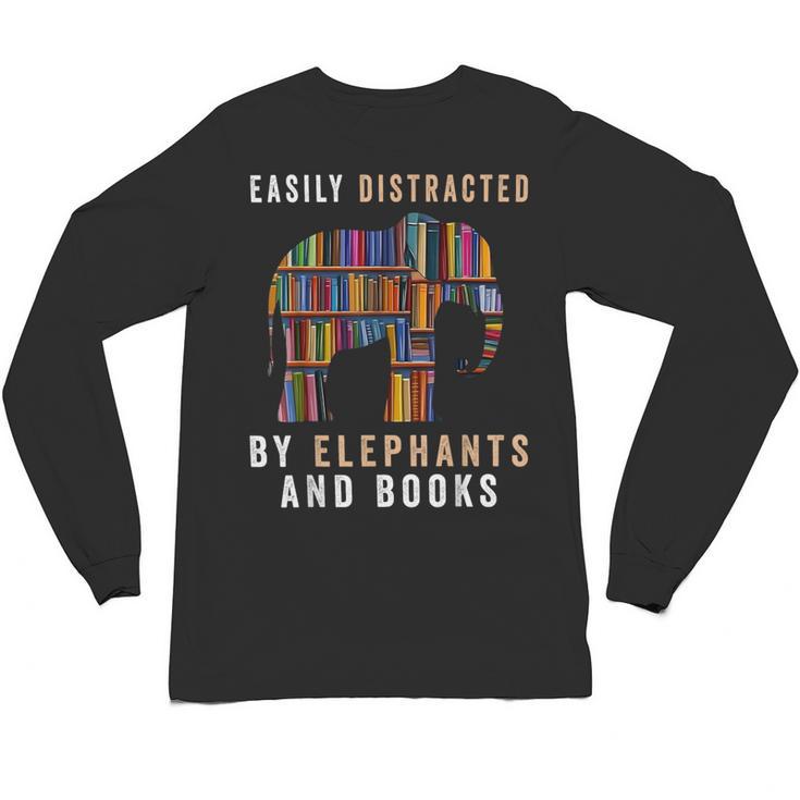 Easily Distracted By Elephants And Books Elephant Unisex Long Sleeve T-Shirt
