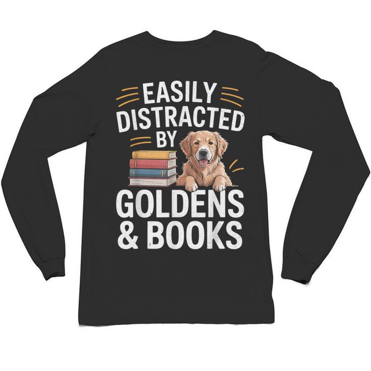 Easily Distracted By Goldens & Books Golden Retriever Dog Unisex Long Sleeve T-Shirt