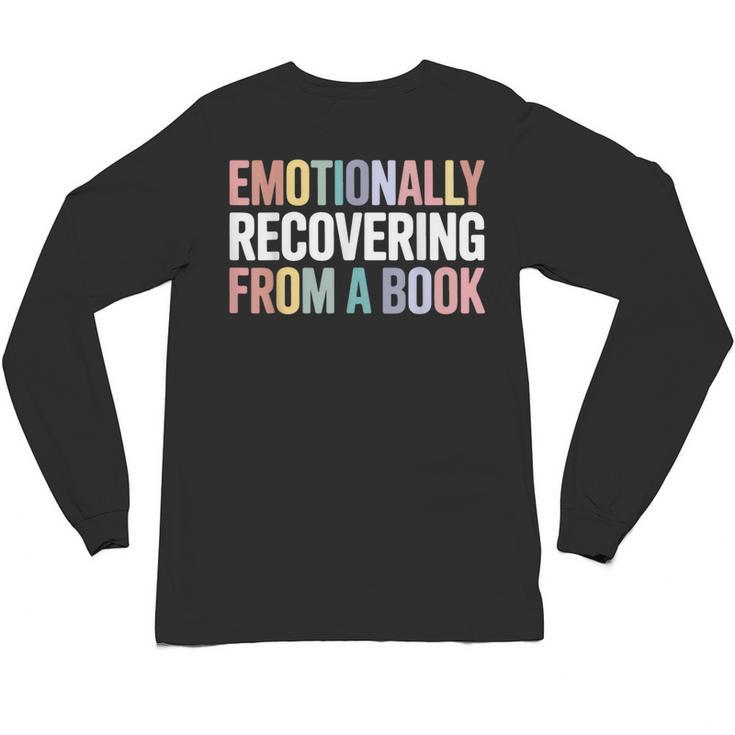 Emotionally Recovering From a Book Reading Librarian Unisex Long Sleeve T-Shirt