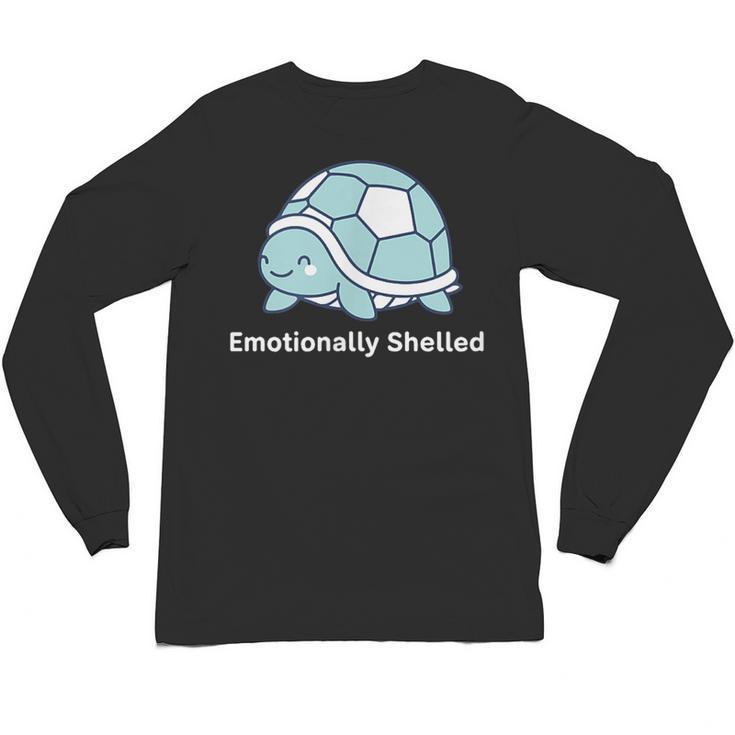 Emotionally Shelled Turtle Introvert Turtle Tee Unisex Long Sleeve T-Shirt