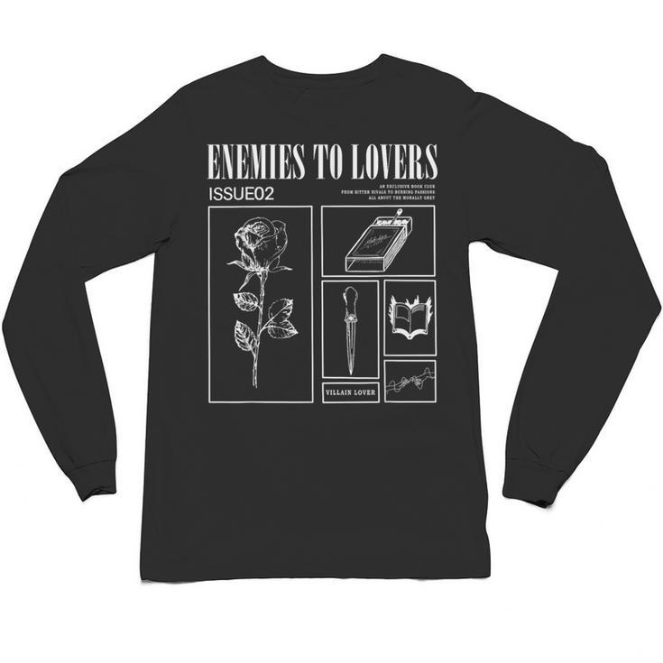 Enemies To Lovers Morally Grey Book Lover Romantasy Bookish Unisex Long Sleeve T-Shirt