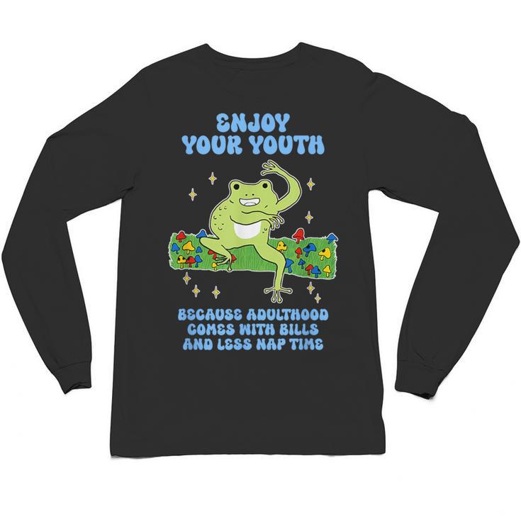 Enjoy Adulthood Comes With Bills Nostalgia Regret Unisex Long Sleeve T-Shirt