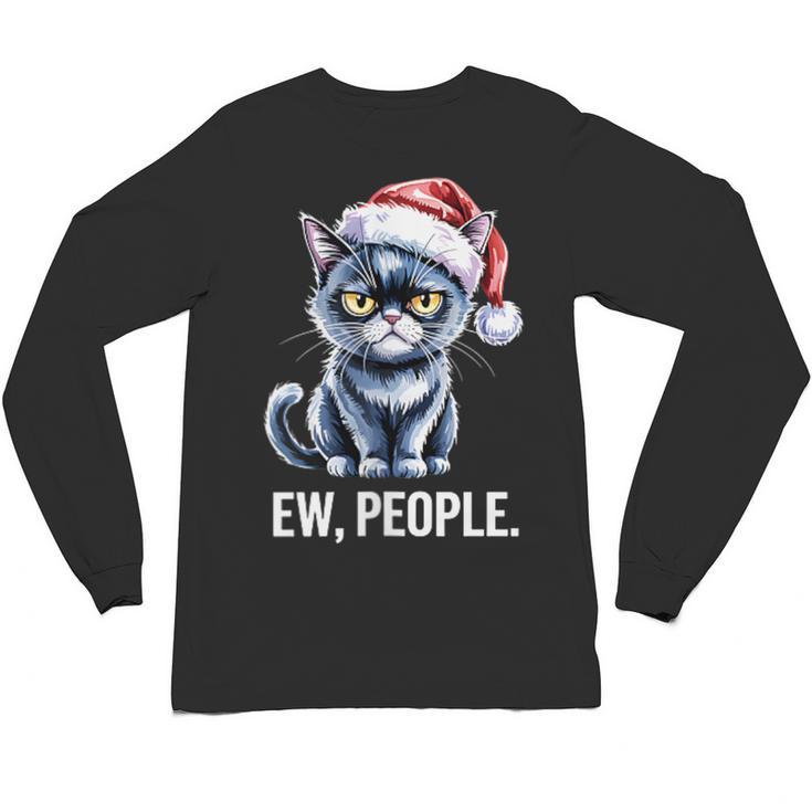 Ew People Cat Christmas Introvert Holiday Humor Unisex Long Sleeve T-Shirt