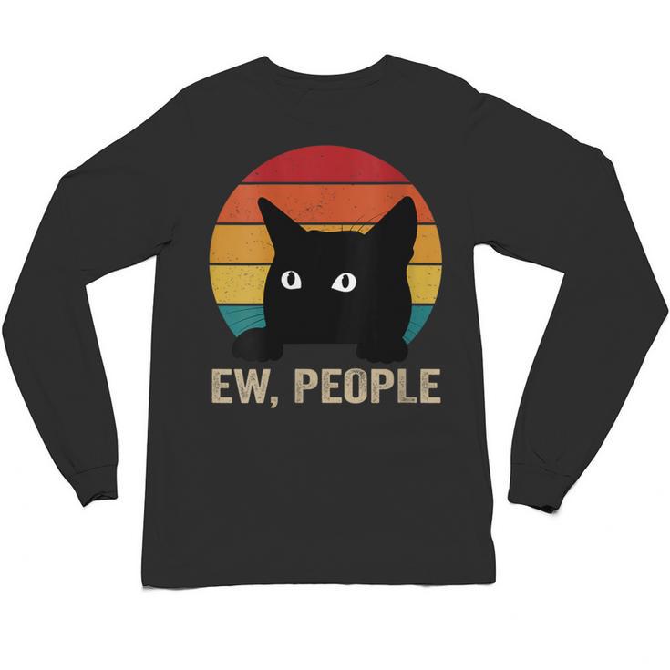Ew People Introvert Cat Lover Cat Lady Vintage Unisex Long Sleeve T-Shirt