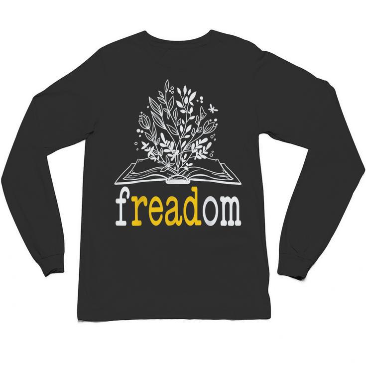 Freadom Freedom Read Banned Books Librarians Unisex Long Sleeve T-Shirt