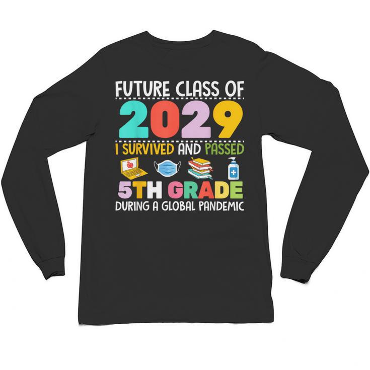 Future Class Of 2029 I Survived Passed 5th Grade Graduation Unisex Long Sleeve T-Shirt
