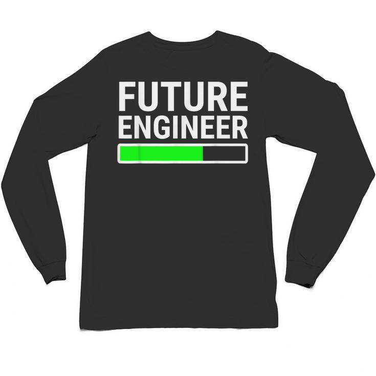 Future Engineer Loading Bar Cool Graduation Unisex Long Sleeve T-Shirt