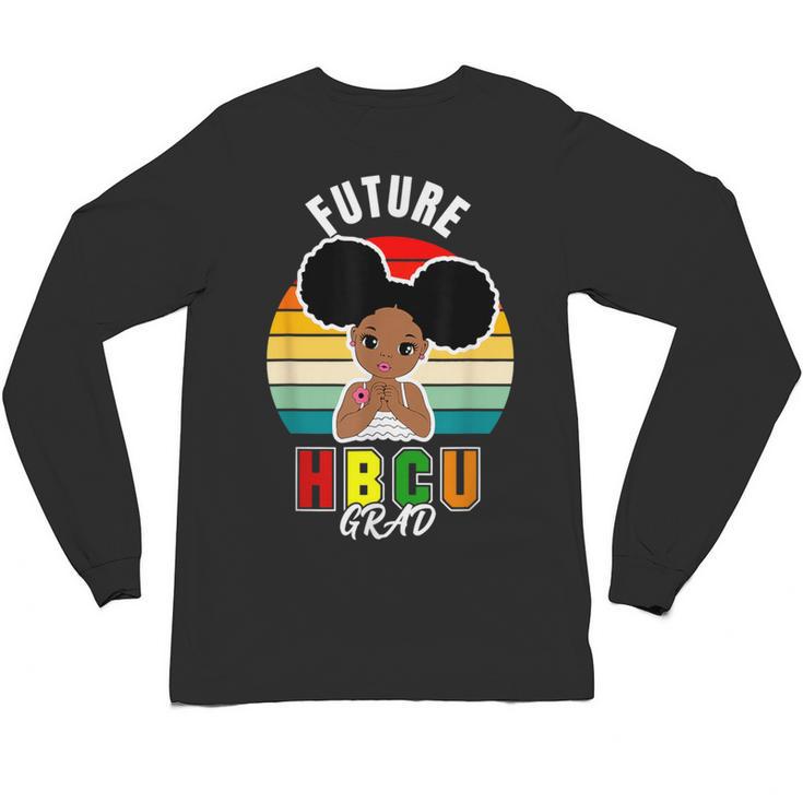 Future HBCU Grad Graduate Afro Girl College Graduation Unisex Long Sleeve T-Shirt