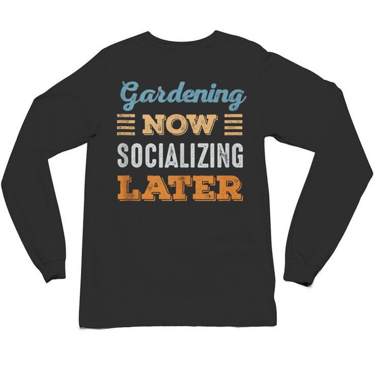Gardening Now Minimal Socializing Introvert Vintage Unisex Long Sleeve T-Shirt