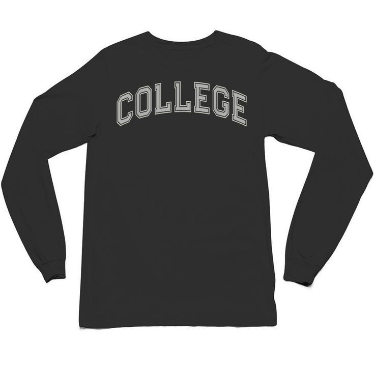 Generic COLLEGE Bound Senior Graduation Silly Colege Unisex Long Sleeve T-Shirt