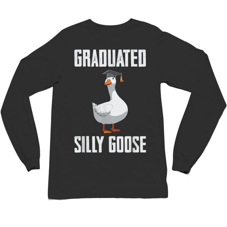 Graduated Silly Goose Student Graduation 2026 Grad Unisex Long Sleeve T-Shirt