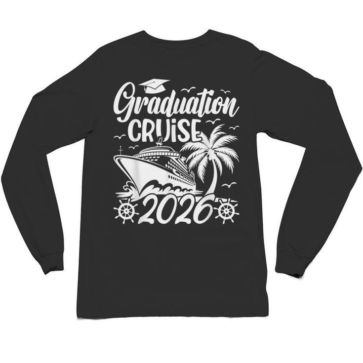 Graduation Cruise Trip 2026 Vacation Graduate Cruising Unisex Long Sleeve T-Shirt